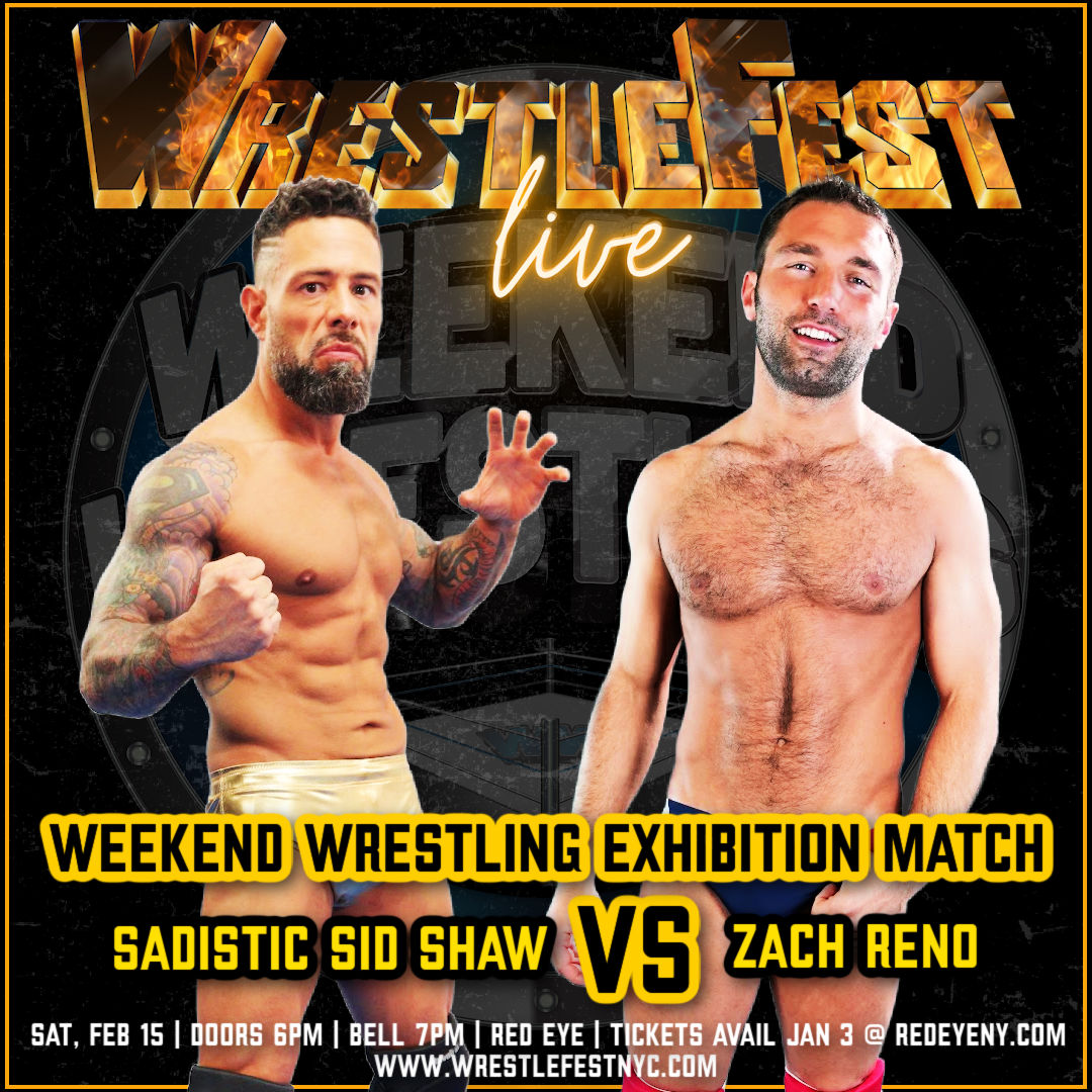 Zech Ronyo WrestleFest Live 2025, Featuring Sadistic Sid Shaw, Zach Reno, Gabe St ...